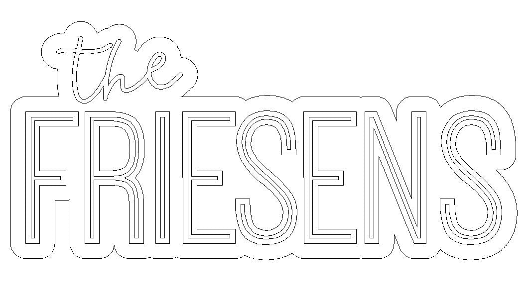 The Friesens, 42" Name Outline, White Base with Black Letters